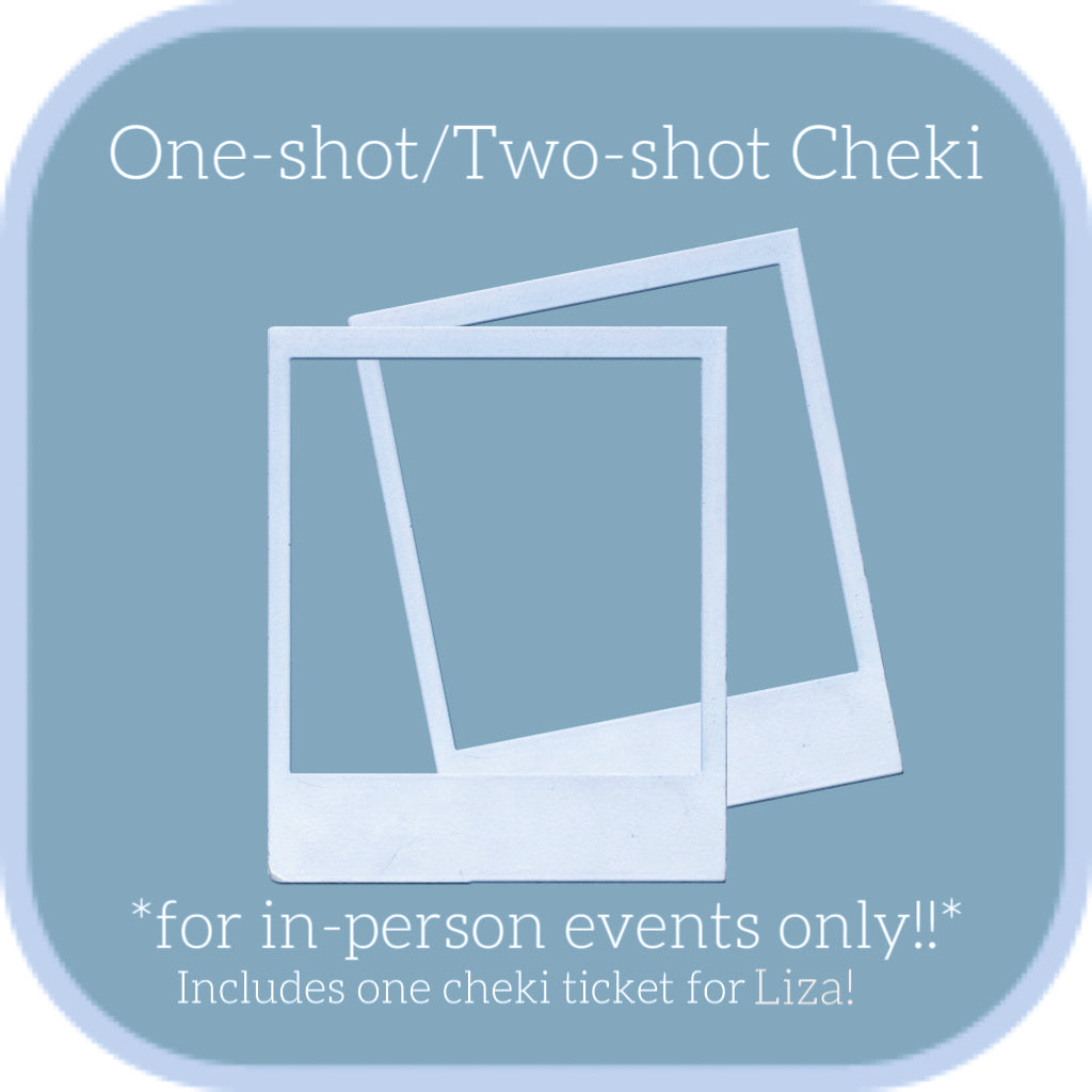 In-Person Signed Cheki Preorder! (One/Two Shot) - Liza!